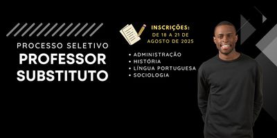 Processo Seletivo Professor Substituto - Edital: 05/2025