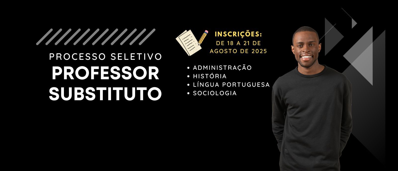 Processo Seletivo Professor Substituto - Edital: 05/2025